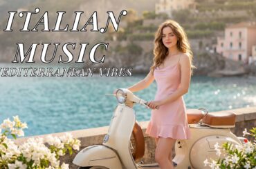 🌴 Italian Vibes & Mediterranean Music 🌊 Lake Como Coastal Relaxing Music | 12 Hours 4K