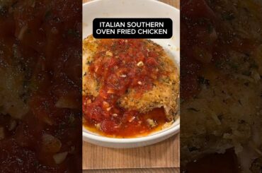 Southern-Style Italian Oven Fried Chicken | Crispy Parmesan Recipe