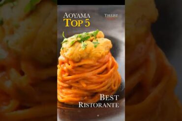 The 5 Best Italian Restaurants in Aoyama | Trulist Episode 3 🇮🇹