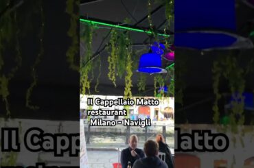 Awesome restaurant in Milano - Navigli, Italy! 🇮🇹