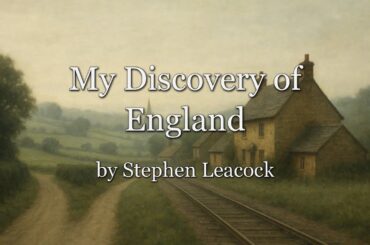 My Discovery of England, by Stephen Leacock PG3532