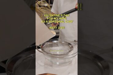 This is what I cooked for my wife on Valentine’s day! It’s a long one! PART 2 of 2!