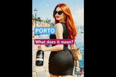 One Italian Word with 3 different meanings -PORTO - Learn Italian #italianforbeginners