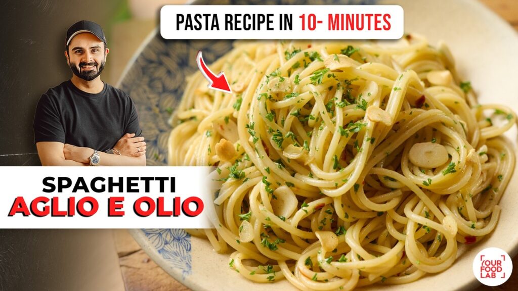AGLIO E OLIO PASTA IN 10-MINUTES | Quick & Easy Italian Pasta Recipe | Chef Sanjyot Keer