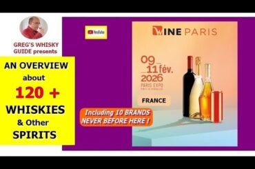 LIVE Overview about WINE PARIS 2026 Show (Whisky & other Spirits) / 8 pm BST - 21h HF