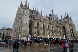 21 Days in Northern Italy Milan and Lombardia, Switzerland. Bernina Express, Moscato di Scanzo