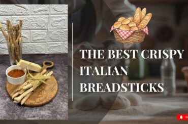 Grissini Recipe | Italian Breadsticks from Scratch | Crispy & Easy Homemade