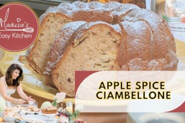 Apple Spice Ciambellone Recipe | Easy Italian Apple Cake | Marisa’s Easy Italian Baking Mix