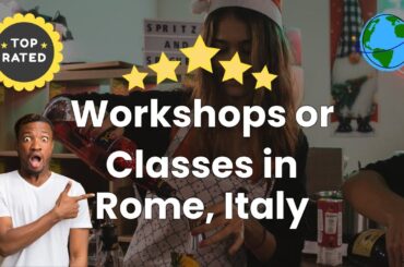 Workshops or Classes in Rome, Italy