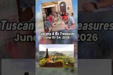 Join us for Tuscany & Its Treasures 2026