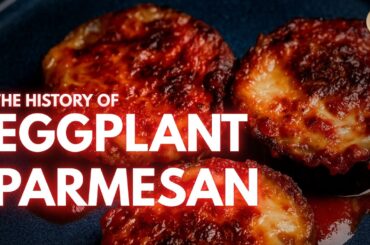 EGGPLANT PARMESAN Wasn’t Born in Italy