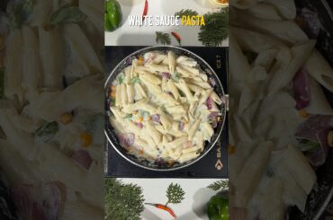 🔥 White Sauce Pasta #recipe #shorts #ytshorts #pasta #pastarecipe #whitesaucepasta