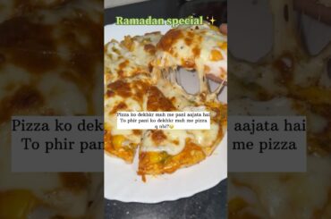Pizza 🍕 Recipe 🤤#shorts #youtubeshorts #pizza #pizzarecipe #ramadan #ytshorts #recipe #food #viral