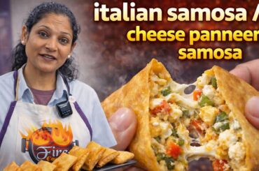 Italian Samosa Recipe | Cheese Paneer Samosa 😋 | Fusion Snack | Chef Asha Koshiya