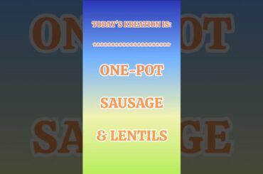 One-Pot Italian Sausage & Lentils #cooking #food #foodie #recipe #easyrecipe #protein #pantrystaples