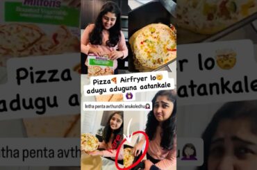 Pizza airfryer lo intha penta avthundhi anukoledhu🍕🤦🏻‍♀️#shorts #viral #trending #youtubeshorts