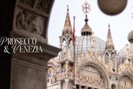 A Wine Tour in Italy's Prosecco Region and A Pit Stop in Venice, All In One Day