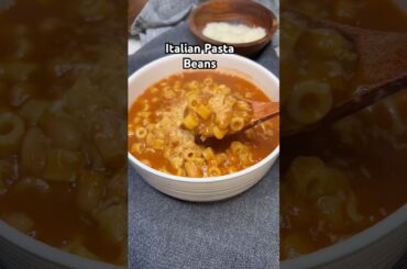 Pasta Beans Recipe! #pasta #beans #italianfood #comfortfood #easyrecipe #dinnerideas #cookingshorts