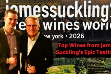 James Suckling's Great Wines of the World 2026: My Favorite Wines