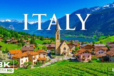 Italy 8K | Timeless Beauty – Majestic Coastlines, Rolling Hills & Historic Villages