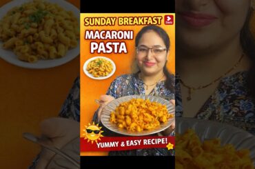 Sunday Breakfast Macaroni Pasta #pasta #foodlover