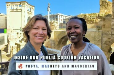 Puglia Cooking Vacation Trailer | Authentic Italian Food & Hands-On Cooking #culinaryexperiences