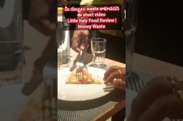 😳 Little Italy📍Kokapet | Food Review #littleitaly #littleitalyreview #restaurantreview #TrendingNow