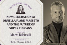 Ornellaia, Masseto and the future of Super Tuscans - Jane Anson The Wine Podcast E22