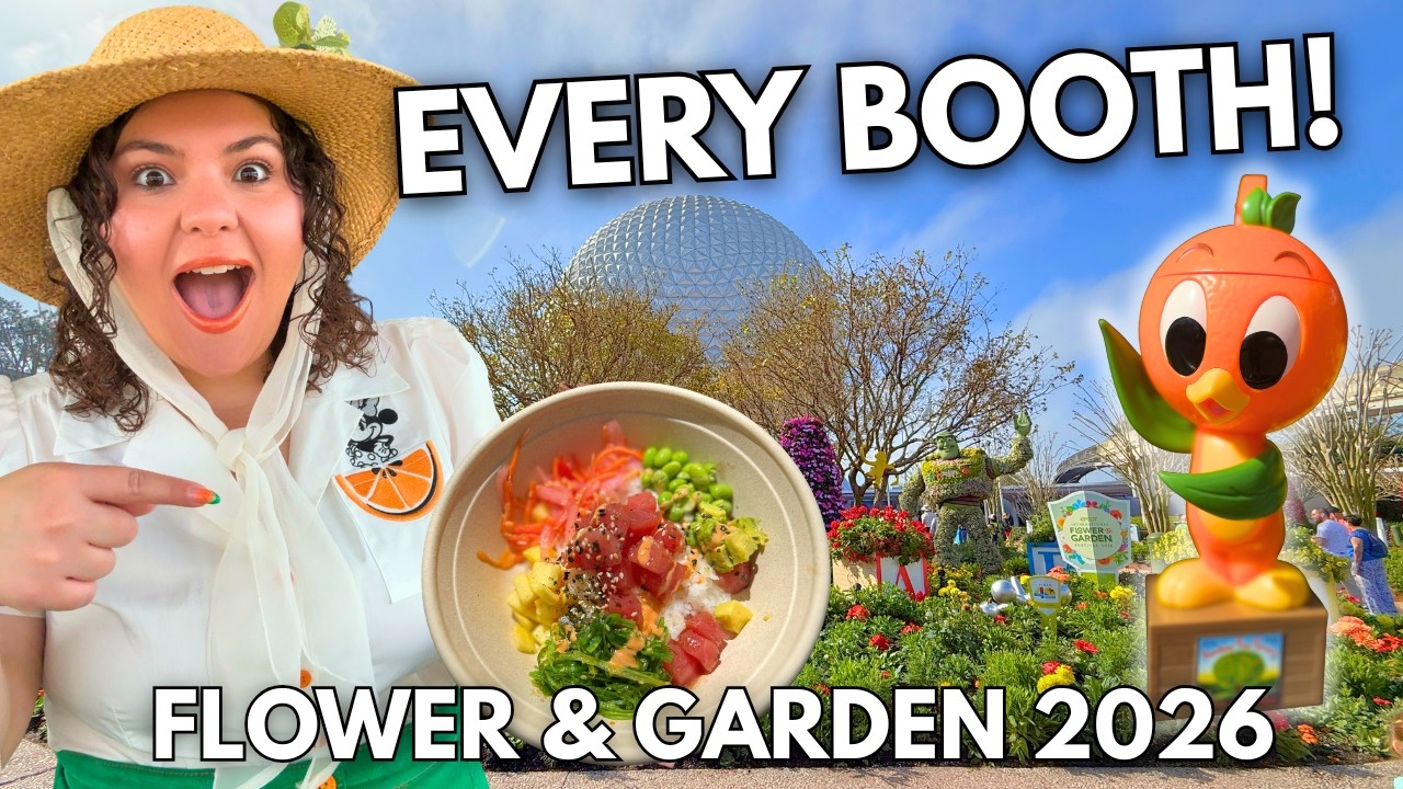 I Spent $400 to Review Every Booth at Epcot Flower & Garden Festival 2026 I Spent $400 to Review Every Booth at Epcot Flower & Garden Festival 2026