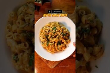 Chilli Oil Pasta recipe 😍🌶️ #chillioil #garlicbutter #pasta #recipe #shorts #shortvideo #fyp #love