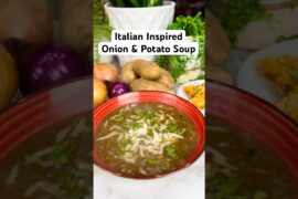 Italian Potato Onion Soup, Easy & Delicious #SoupRecipe #OnionSoup #SeasonalCookingChallenge