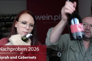 Nachproben 2026 | Syrah und Cabernets