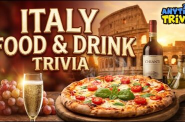 Italy Food & Drink Trivia