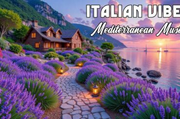The Best 🇮🇹 Italian Music🎶 Italian Vibes 🎶 1+ Hour Scenic Amalfi Coast & Lake Como Relaxation 4K