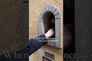 Coolest Thing in Florence are the Wine Windows!