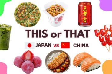 Japan vs China: Ultimate Food Battle 🍣🍜🔥 | This or That