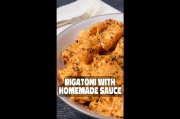 Creamy Homemade Rigatoni Sauce Recipe | Easy Italian Pasta Dinner
