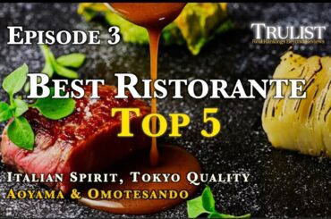 Best Italian Ristorante in Tokyo – Aoyama & Omotesando Top 5 | Episode 03