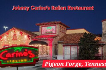 Johnny Carino's Italian Restaurant - Pigeon Forge, Tennessee