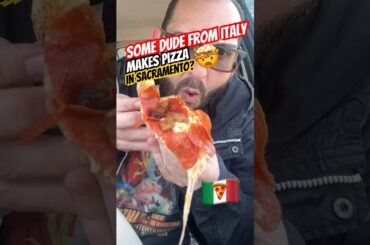 Sacramento has a real deal Italian guy selling Traditional Italian Pizza Pies