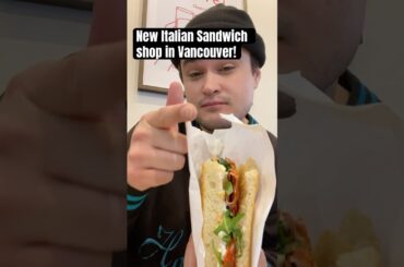 Is This the Best Italian Sandwich in East Vancouver?