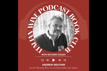 Ep. 2639 Sustainable Wine Stories: Climate, Bottling & Reasons for Optimism with Andrew Neather |...