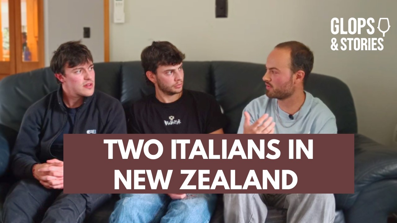 Italian Wine, Life Abroad & Harvest Season in Marlborough | Nicolo & Matteo | Glops & Stories Ep.13 Italian Wine, Life Abroad & Harvest Season in Marlborough | Nicolo & Matteo | Glops & Stories Ep.13
