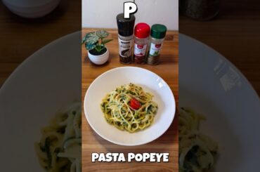 P - Pasta Popeye 🍝 | Spinach pasta | Italian cuisine | Delicious