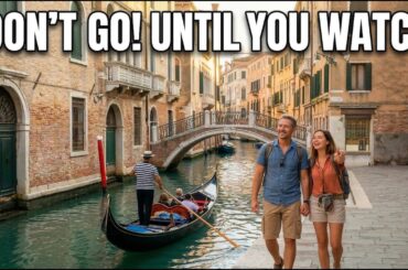 5 Mistakes First-Time Visitors Make in Venice