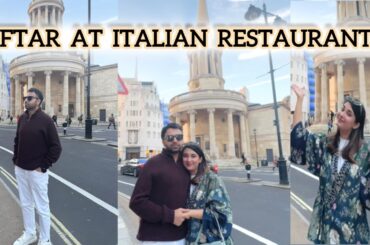 “Iftar at an Italian Restaurant in London 🇬🇧 (Bad Idea?)”😕