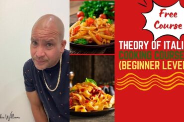 Theory Of Italian Cooking Course (Beginner Level)