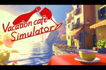 Mamma Mia, | Vacation Cafe Simulator (Relaxing Italian Cafe Runthrough - Demo)