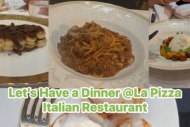 Let’s Have Dinner @La Pizza Italian Restaurant @Okada Hotel Manila