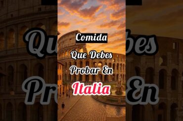 Comida que debes probar en Italia 🇮🇹 #food #italy